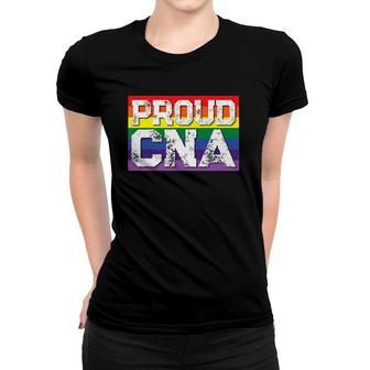 Lgbtq Proud Cna Gay Pride Rainbow Women T-shirt | Mazezy