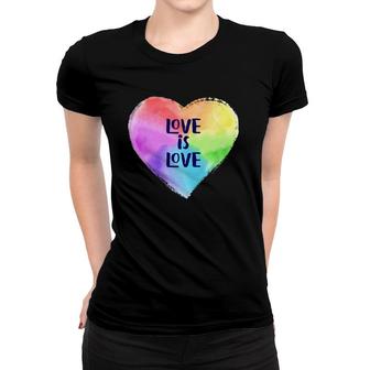 Lgbtq Rainbow Colored Heart With Love Is Love Gay Pride Women T-shirt | Mazezy