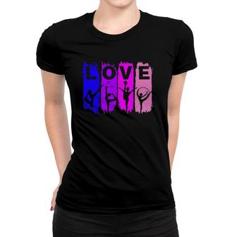 Love Rhythmic Gymnastics Gymnast Lover Gift Women T-shirt | Mazezy