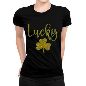 Lucky Glitter St Patricks Day Women T-shirt | Mazezy