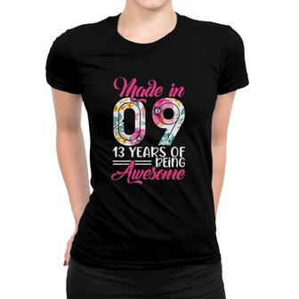 Made In 09 Awesome 13 Years Old Birthday Party Costume Women Women T-shirt | Mazezy