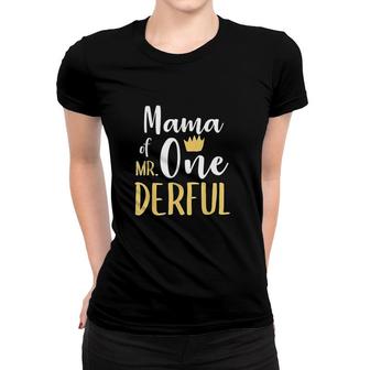 Mama Of Mr Onederful 1st Birthday First Onederful Matching Women T-shirt - Seseable