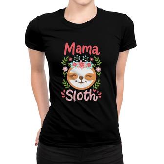 Mama Sloth Mom Mother Mother's Day Sloth Lover Women T-shirt | Mazezy