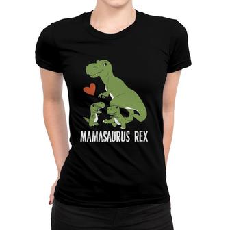 Mamasaurus Rex Dinosaur Lover Mother's Day Gift Women T-shirt | Mazezy