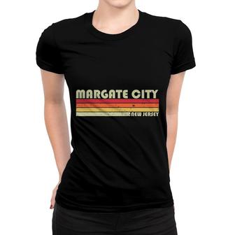 Margate City Nj New Jersey Funny City Home Roots Gift Retro Women T-shirt | Mazezy