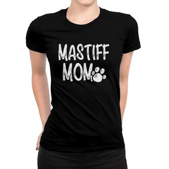 Mastiff Mom Dog Bullmastiff Lover Owner Cute Paw Print Women T-shirt | Mazezy