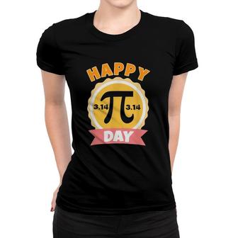 Math Teacher Happy Pi Day 314 Pi Student Professor Women T-shirt | Mazezy
