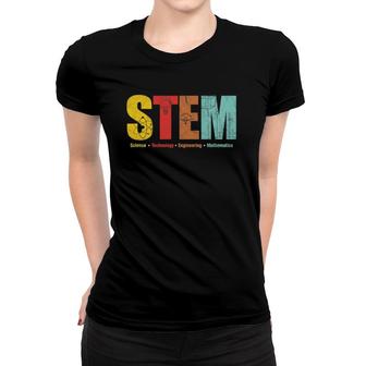 Math Teacher Stem Science Technology Engineering Mathematics Women T-shirt | Mazezy