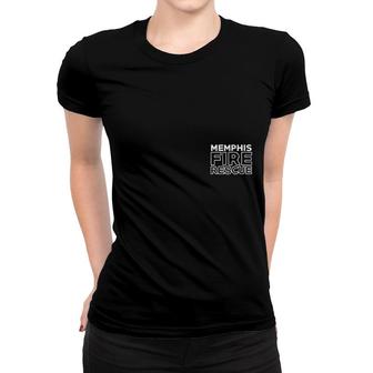 Memphis Fire Rescue Women T-shirt | Mazezy