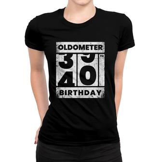 Mens Oldometer Odometer Funny Forty Th Birthday Gift 40 Yrs Women T-shirt | Mazezy