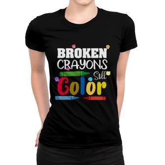Mental Health Awareness Gebrochene Buntstifte In Stilvoller Farbe Women T-shirt | Mazezy
