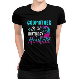 Mermaid Godmother Of The Birthday Matching Party Women T-shirt | Mazezy