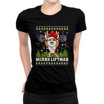 Merry Liftmas Corgi Dog Weightlifting Ugly Christmas Women T-shirt | Mazezy