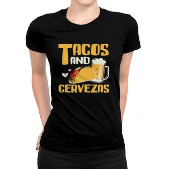 Mexican Tacos And Cervezas - Funny Mexican Party Outfit Gift Women T-shirt | Mazezy