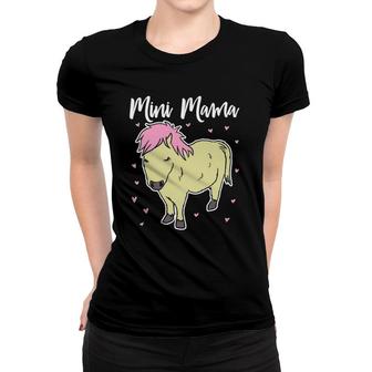 Mini Horse Mom Miniature Horse Mother Funny Gift Women T-shirt | Mazezy