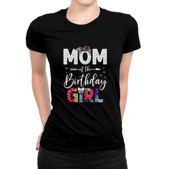 Mom Of The Birthday Girl Mama Mother And Daughter Tie Dye Women T-shirt - Seseable