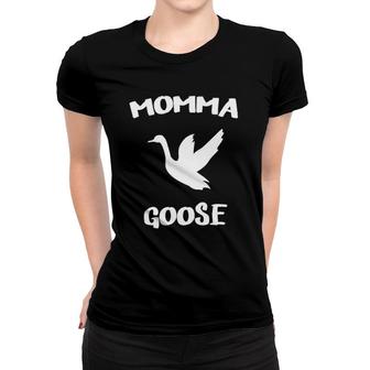 Momma Goose Funny Mom Mama Mother Gifts Women T-shirt | Mazezy