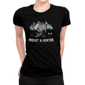 Moose Hunting Save A Moose Mount A Hunter Mountain Crossed Arrows Axes Women T-shirt | Mazezy