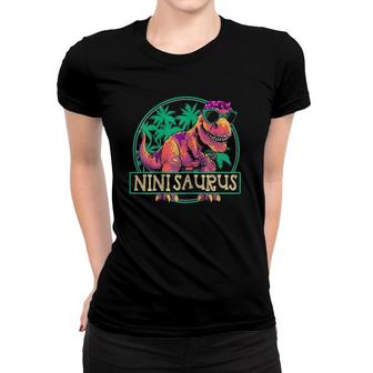 Mother's Day Gift Ninisaurusrex Nini Saurus Dinosaur Women T-shirt | Mazezy