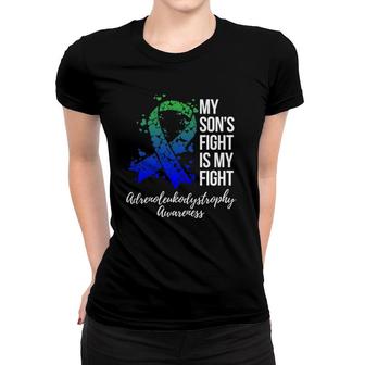 My Son's Fight Is My Fight Adrenoleukodystrophy Awareness Women T-shirt | Mazezy
