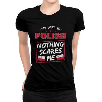 My Wife Is Polish Republic Of Poland Heritage Roots Flag Women T-shirt | Mazezy