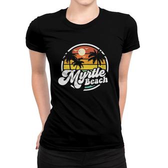 Myrtle Beach South Carolina Retro 70S Vintage Vacation Gift Women T-shirt | Mazezy