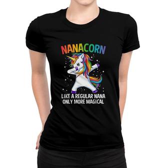 Nanacorn Dabbing Unicorn Nana Funny Mother's Day Gift Women T-shirt | Mazezy UK