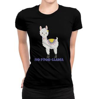 No Prob Llama Mother's Day Gift Idea For Alpaca Lovers Women T-shirt | Mazezy
