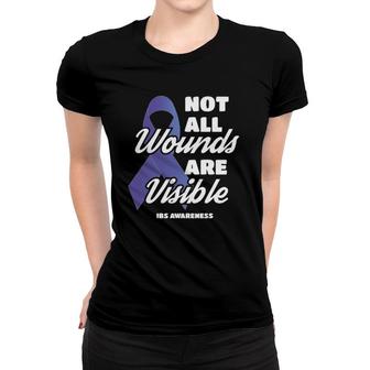 Not All Wounds Are Visible Ibs Awareness Women T-shirt | Mazezy
