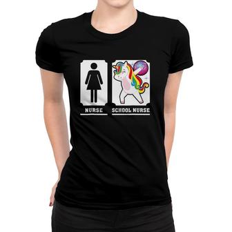Nurse Dabbing Unicorn Tee Vs School Nurse Funny Gift Women T-shirt | Mazezy