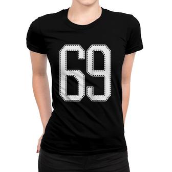 Official Team 69 Jersey Number 69 Baseball Player Sports Jersey Raglan Baseball Tee Women T-shirt | Mazezy