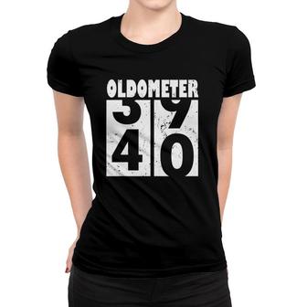Oldometer 40 Funny 40Th Birthday Gift 39- 40 Years Old Women T-shirt | Mazezy