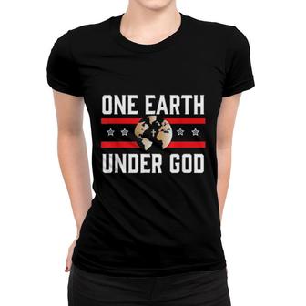 One Earth One Nation Under God Women T-shirt | Mazezy