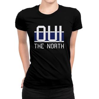Oui The North, Hockey - Quebec, Canada Women T-shirt | Mazezy