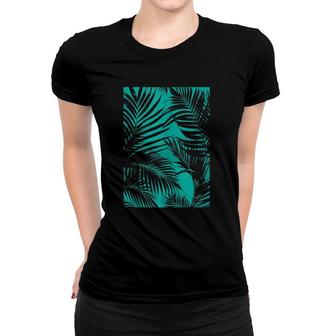 Palm Tree Cool Tropical Beach Palm Leaves Summer Gifts 4 Women T-shirt | Mazezy