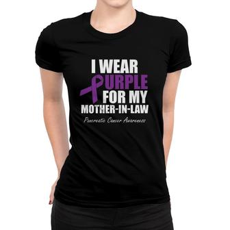 Pancreatic Cancer I Wear Purple For My Mother In Law Women T-shirt | Mazezy