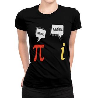 Pi And Imaginary Number Funny Understand Math Teacher Women T-shirt - Thegiftio UK