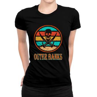 Pirate Outer Banks Vacation Vintage Distressed Image Women T-shirt | Mazezy