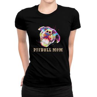 Pitbull Mom Smiling Pitbull Puppy Face Funny Pitbull Mom Women T-shirt | Mazezy