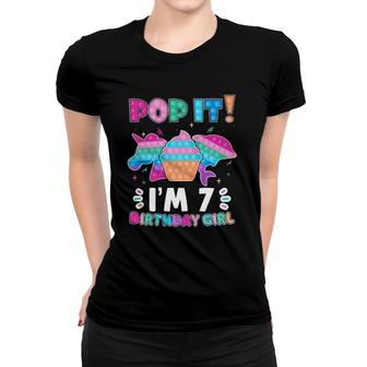 Pop It I'm 7 Birthday Girl Pop Fidget Toys Graphic Unicorn Women T-shirt | Mazezy