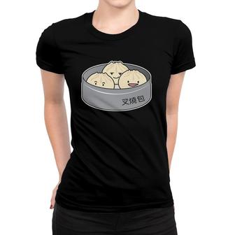 Pork Bun Dim Sum Chinese Breakfast Steamed Bbq Buns Women T-shirt | Mazezy