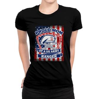 Proud Mom Of A Us Army Ranger Women T-shirt | Mazezy