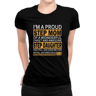 Proud Step Mom Mother's Day Tee For Stepmom From Stepdaughter Women T-shirt | Mazezy