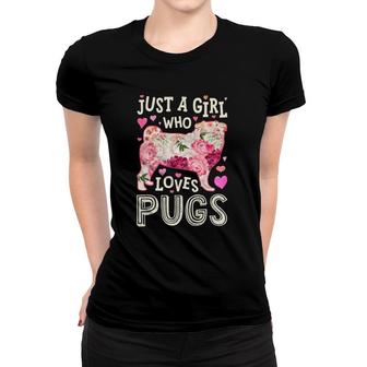 Pug Just A Girl Who Loves Pugs Dog Flower Women Floral Women T-shirt | Mazezy DE