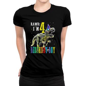 Rawr I'm 4Th Birthday Boy Dinosaur Party For 4 Year Old Boy Women T-shirt | Mazezy