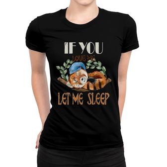 Red Panda If You Love Me Let Me Sleep Women T-shirt | Mazezy CA