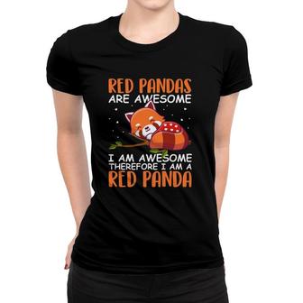 Red Pandas Are Awesome Cute Red Panda Red Pandas Women T-shirt | Mazezy