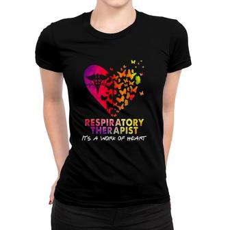 Respiratory Therapist It's A Work Of Heart Caduceus Butterflies Rt Gift Women T-shirt | Mazezy