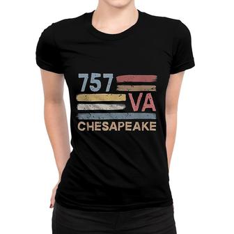 Retro Chesapeake Area Code 757 Residents State Virginia Women T-shirt | Mazezy