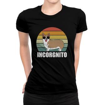Retro Incorgnito Funny Corgi Lover Gifts Vintage Corgi Women T-shirt | Mazezy